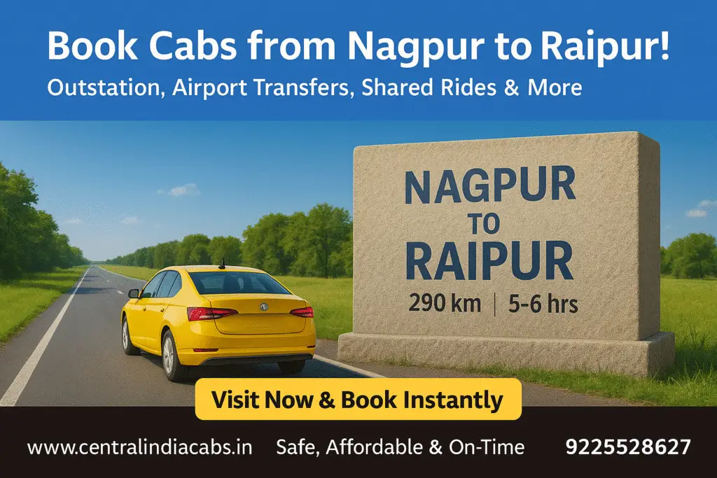 Intercity taxi service from Nagpur to Raipur – Central India Cabs – 9225528627
