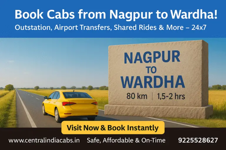 Wardha to Nagpur taxi service at low fares – Central India Cabs-9225528627