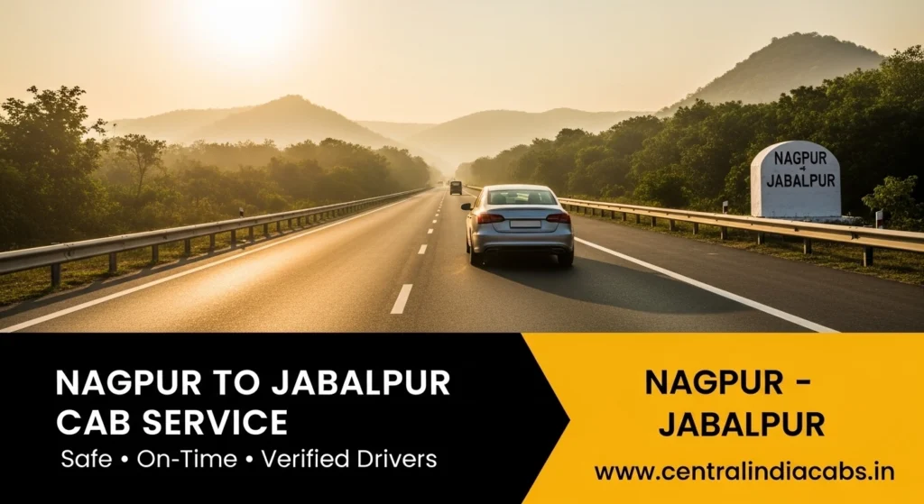 Taxi from Nagpur to Jabalpur – One-Way & Round Trip 1 nagpur-to-jabalpur-taxi